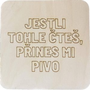 Dřevěný podtácek - Jestli tohle čteš